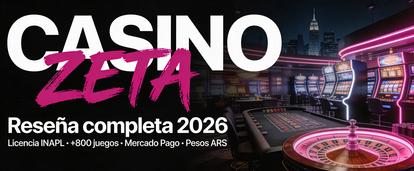 Casino Zeta Argentina reseña 2026 - INAPL, 800 juegos, Mercado Pago, ARS